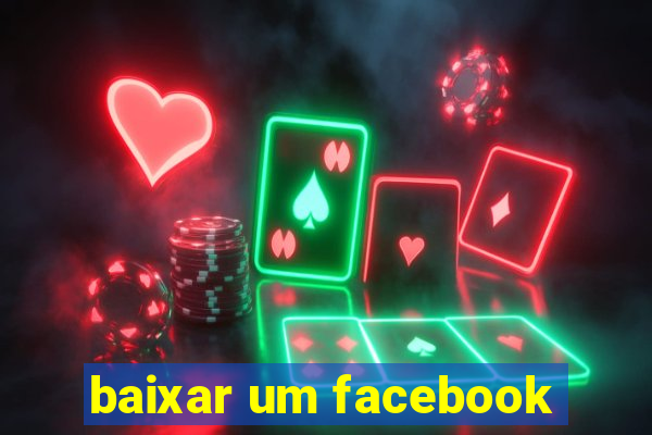 baixar um facebook